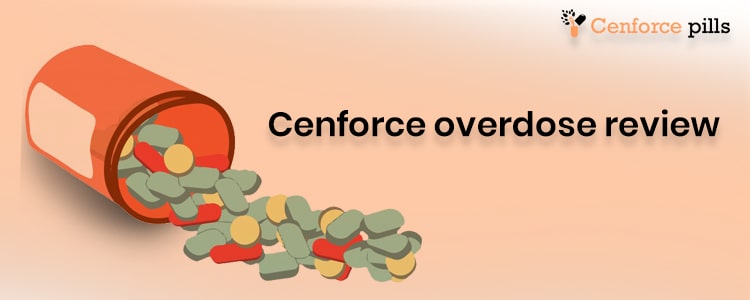 Cenforce overdose review