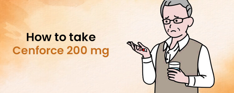 How to take Cenforce 200 mg