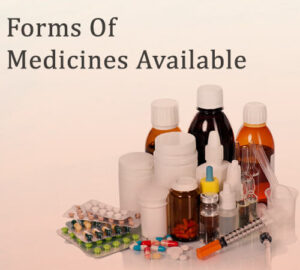 Forms of medicines available