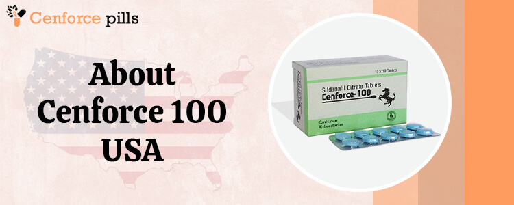 About Cenforce 100 USA