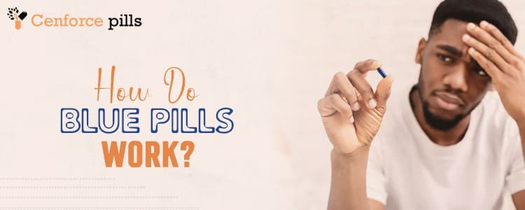 How Do Blue Pills Work?